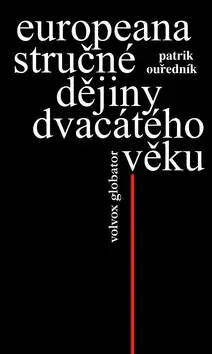 Svetové dejiny, dejiny štátov Europeana - Patrik Ouředník