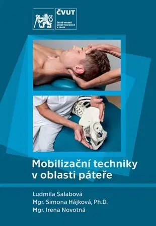 Pre vysoké školy Mobilizační techniky v oblasti páteře - Kolektív autorov