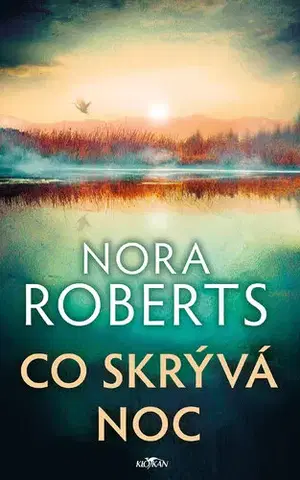 Detektívky, trilery, horory Co skrývá noc - Nora Roberts