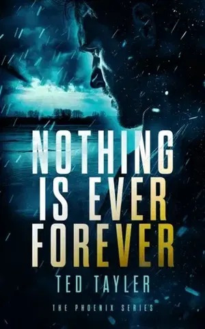Detektívky, trilery, horory Nothing Is Ever Forever - Ted Tayler