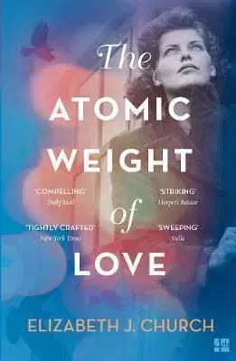 Cudzojazyčná literatúra The Atomic Weight of Love - Elizabeth J. Church