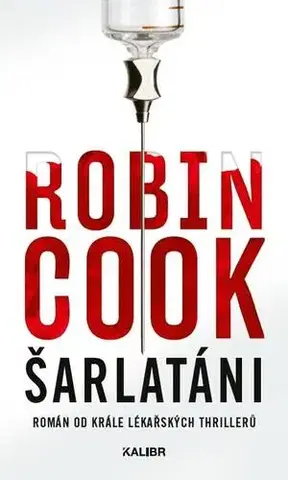 Detektívky, trilery, horory Šarlatáni (CZ), 3. vydání - Robin Cook