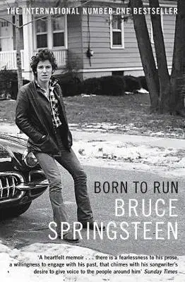 Biografie - ostatné Born To Run - Bruce Springsteen
