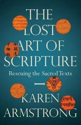 Náboženstvo - ostatné The Lost Art of Scripture - Karen Armstrong