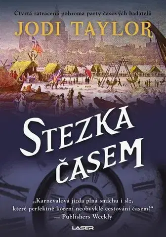 Sci-fi a fantasy Stezka časem - Jodi Taylor,Roman Lipčík
