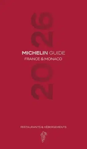 Geografia, mapy, sprievodcovia France - The Michelin Guide 2026