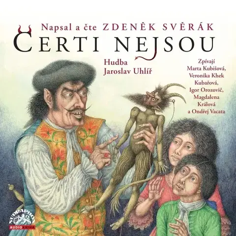 Pre deti a mládež - ostatné SUPRAPHON a.s. Čerti nejsou