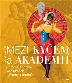Umenie - ostatné Mezi kýčem a akademií - Lucie Vlčková