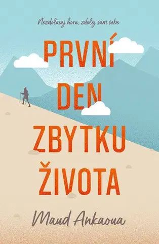 Romantická beletria První den zbytku života - Maud Ankaoua