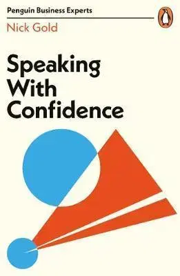 Rozvoj osobnosti Speaking with Confidence - Nick Gold