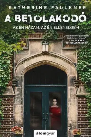 Detektívky, trilery, horory A betolakodó - Katherine Faulkner