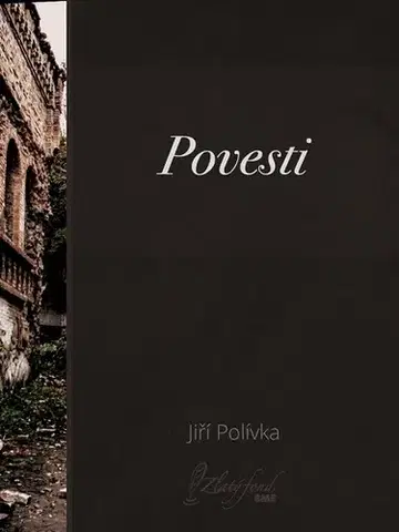 Mytológia Povesti - Jiří Polívka