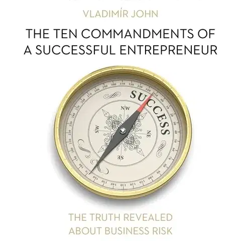 Jazykové učebnice - ostatné Meriglobe Advisory House The ten commandments of a successful entrepreneur (EN)