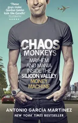 Biznis a kariéra Chaos Monkeys - António García Martínez