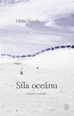 Svetová poézia Síla oceánu - Ofelia Zepeda