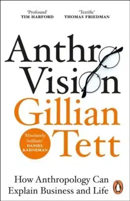 Sociológia, etnológia Anthro-Vision - Gillian Tett