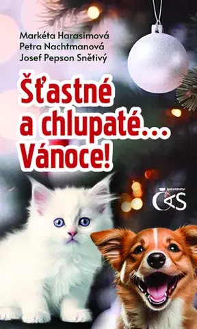 Rozprávky Štastné a chlupaté... Vánoce! - Markéta Harasimová