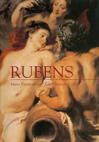 Umenie - ostatné Peter Paul Rubens - XENIA JEGOROVA,Maria Varsavszkaja
