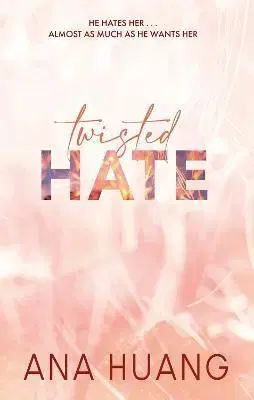 Romantická beletria Twisted Hate - Ana Huang
