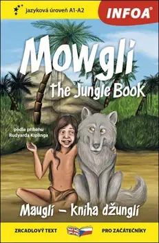 Cudzojazyčná literatúra Četba pro začátečníky - Mowgli - The Junge Book (A1–A2)