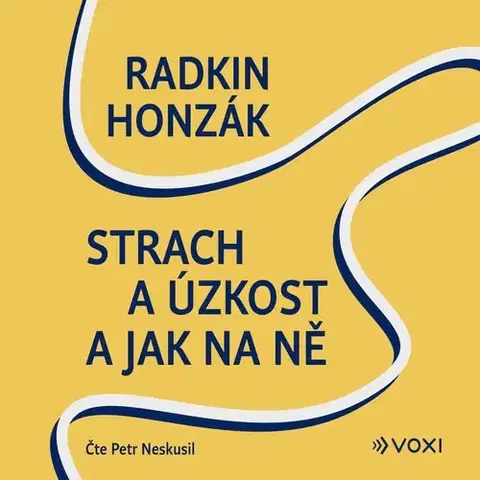Rozvoj osobnosti Voxi Strach a úzkost a jak na ně