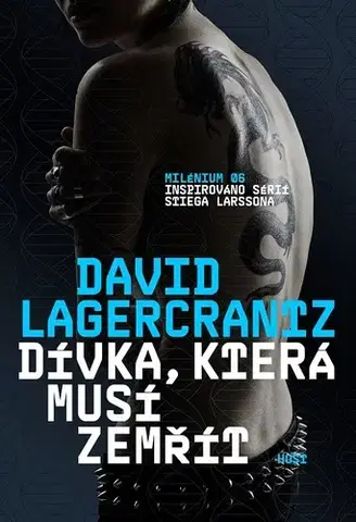 Detektívky, trilery, horory Dívka, která musí zemřít - David Lagercrantz
