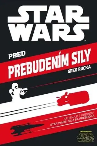 Dobrodružstvo, napätie, western Star Wars - Pred prebudením Sily