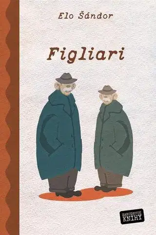 Romantická beletria Figliari - Elo Šándor
