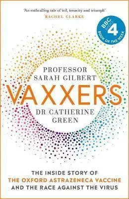 Odborná a náučná literatúra - ostatné Vaxxers - Catherine Green,Sarah Gilbert