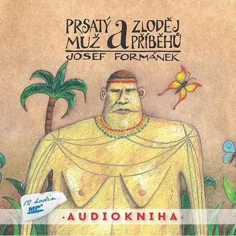 Pre deti a mládež Země pohádek Prsatý muž a zloděj příběhů