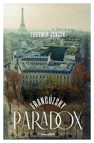 Slovenská beletria Francúzsky paradox - Ľubomír Jančok