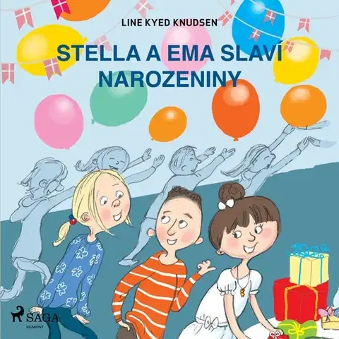 Pre deti a mládež Saga Egmont Stella a Ema slaví narozeniny