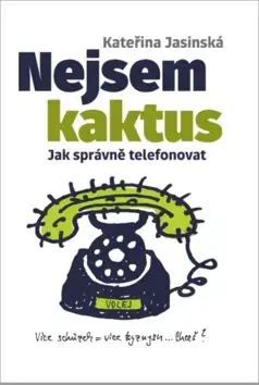 Rozvoj osobnosti Nejsem kaktus - Kateřina Jasinská