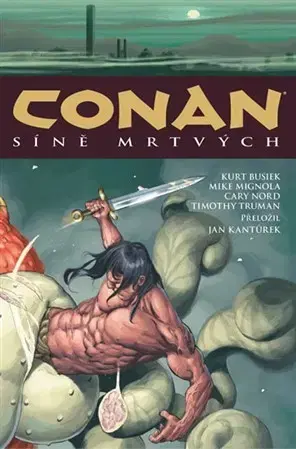 Komiksy Conan 4: Síně mrtvých - Howard Robert Erwin
