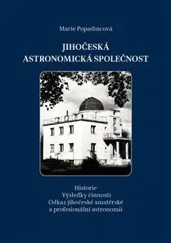Astronómia, vesmír, fyzika Jihočeská astronomická společnost - Marie Popadincová