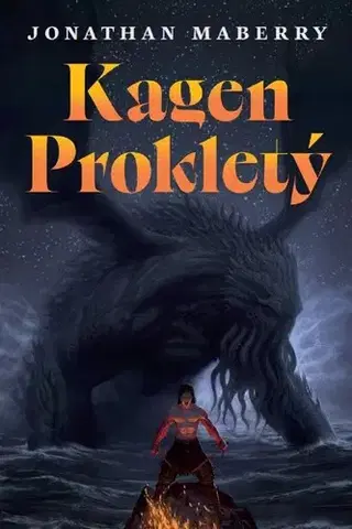 Sci-fi a fantasy Kagen Prokletý - Jonathan Maberry,Jakub Němeček