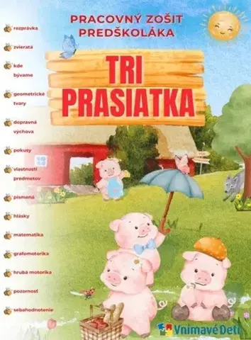 Príprava do školy, pracovné zošity Tri prasiatka - pracovný zošit predškoláka
