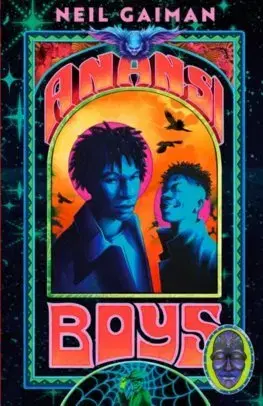 Sci-fi a fantasy Anansi Boys - Neil Gaiman,Monet Alyssa