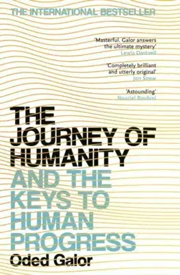Sociológia, etnológia The Journey of Humanity - Oded Galor