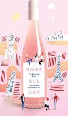 Víno Rose All Day - Katherine Cole