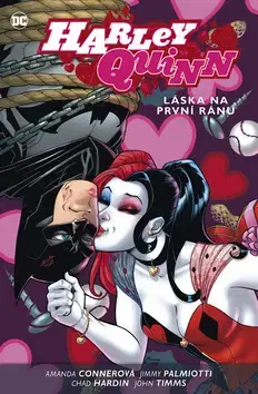 Komiksy Harley Quinn 3 - Láska na první ránu - Kolektív autorov