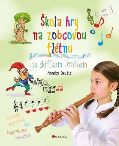 Hudba - noty, spevníky, príručky Škola hry na zobcovou flétnu, 2. vydání - Monika Wimberger