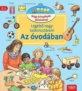 Pre deti a mládež - ostatné Legelső nagy szókincstáram - Az óvodában - Susanne Gernhäuser