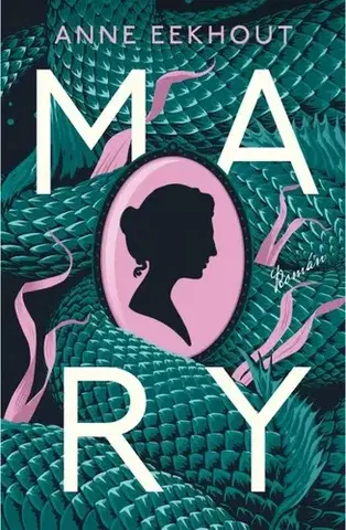 Historické romány Mary - Anne Eekhout
