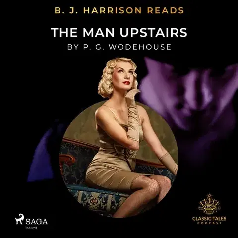 Romantická beletria Saga Egmont B. J. Harrison Reads The Man Upstairs (EN)
