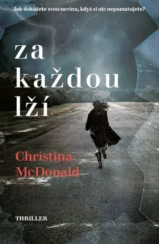 Detektívky, trilery, horory Za každou lží - Christina McDonald