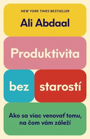Psychológia, etika Produktivita bez starostí - Ali Abdaal