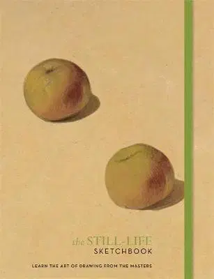 Cudzojazyčná literatúra The Still-Life Sketchbook