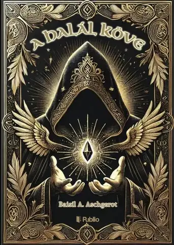 Sci-fi a fantasy A halál köve - Lavathe - Baisil A. Aschgerot