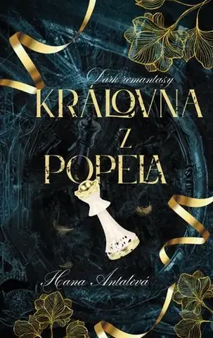Sci-fi a fantasy Královna z popela - Hana Antalová